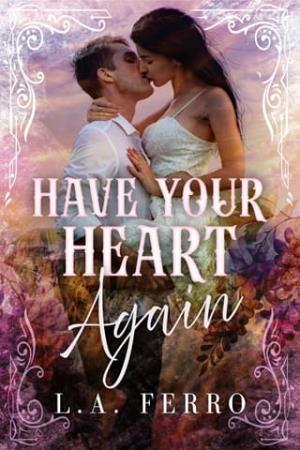 Have Your Heart Again (Rival Hearts #2)