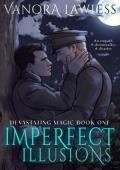 Imperfect Illusions (Devastating Magic #1)