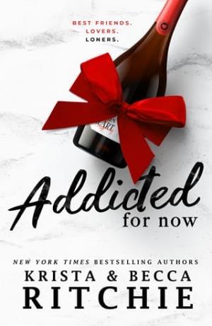 Addicted for Now (Addicted #3)