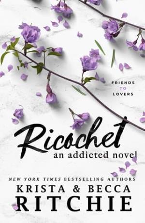 Ricochet (Addicted #2)