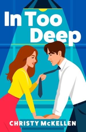 In Too Deep