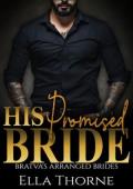 His Promised Bride (BRATVA’S Arranged Brides #2)