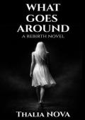 What Goes Around (The What Goes Around Duet #1)