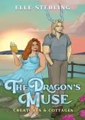 The Dragon’s Muse (Creatures & Cottages #3)