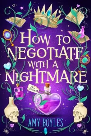 How to Negotiate With a Nightmare (Seven Suitors For Seven Witches #3)