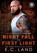 Night Fall to First Light (Fallen Demons MC #1)