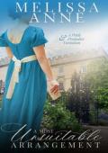 A Most Unsuitable Arrangement (An Heiress in Hertfordshire: Pride & Prejudice Collection)