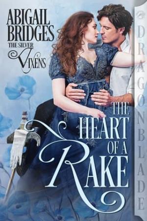 The Heart of a Rake (The Silver Vixens #1)