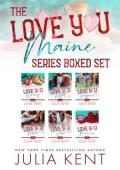 The Love You Maine Series Boxed Set