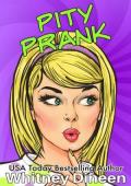 Pity Prank (Pity #8)