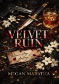 Velvet Ruin: The Empire Of Ruin