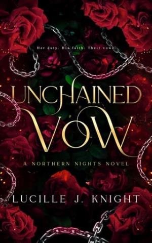Unchained Vow (Northern Nights #1)
