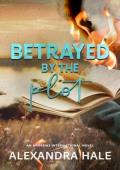 Betrayed By the Plot (Andrews International Security #1)