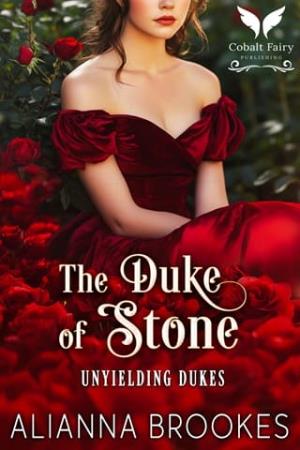 The Duke of Stone (Unyielding Dukes #1)