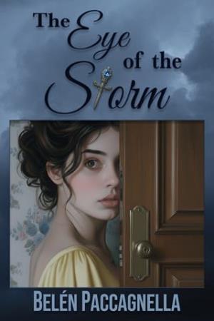 The Eye of the Storm (Pride and Prejudice variation)