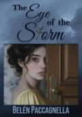 The Eye of the Storm (Pride and Prejudice variation)