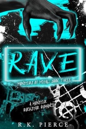 Rave (Monsters of Metal #3)