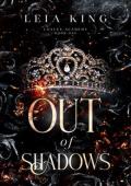 Out of Shadows (LOXLEY ACADEMY #1)