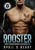 Rooster (Destiny’s Enforcers MC: Atlanta Chapter #4)
