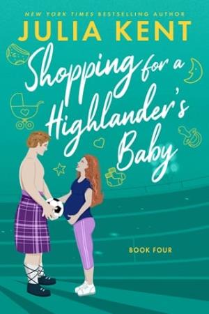 Shopping for a Highlander’s Baby (Shopping for a Highlander #4)
