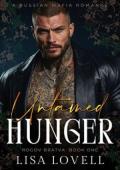 Untamed Hunger (Rogov Bratva #1)