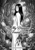 In My Dreams, I Found You - A faceless love