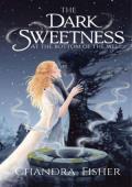 The Dark Sweetness at the Bottom of the Well