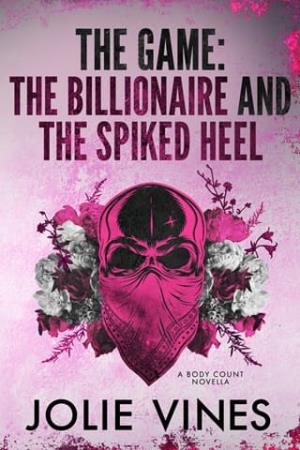 The Game: the Billionaire and the Spiked Heel (Body Count)