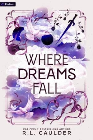 Where Dreams Fall (Defying Fate #1)