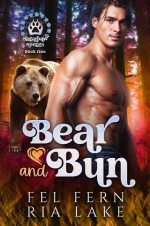 Bear and Bun (Sugarpaw Springs #1)