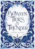 Between Tides & Thunder
