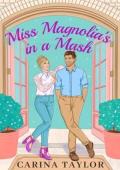 Miss Magnolia’s in a Mash (Pine Ridge Ranch #1)