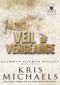 Veil of Vengeance (Guardian Security Dynasty #7)