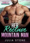 Her Recluse Mountain Man (Mountain Men of Willowbrook Ridge #2)