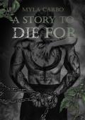 A Story to Die For