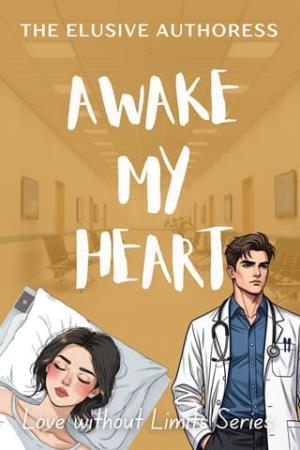 Awake my Heart (Love without Limits #2)