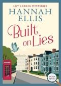 Built on Lies (Lily Larkin Mysteries #7)
