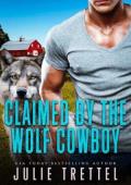 Claimed By the Wolf Cowboy (Cowboys of Collier #2)