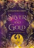 Silver and Gold (Fairytales after Midnight #1)