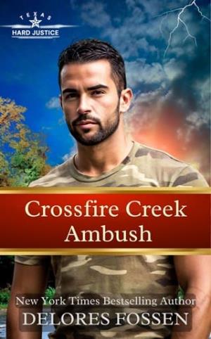Crossfire Creek Ambush (Hard Justice, Crossfire Creek #4)