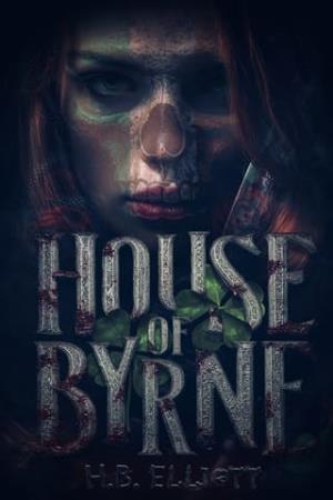 House of Byrne (The Mortuary Misfits #2)