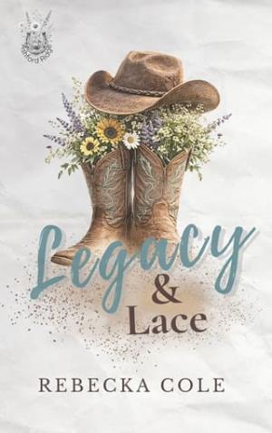 Legacy & Lace (Ashford Ridge #1)