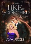 Some Like it Scorched (Witchfully Wed #2)
