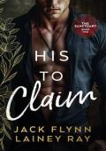 His To Claim (The Sanctuary #2)