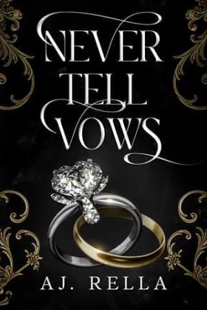 Never Tell Vows (Never Tell Trilogy #3)