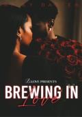 Brewing in Love
