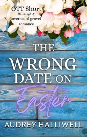 The Wrong Date on Easter (OTT Shorts #4)