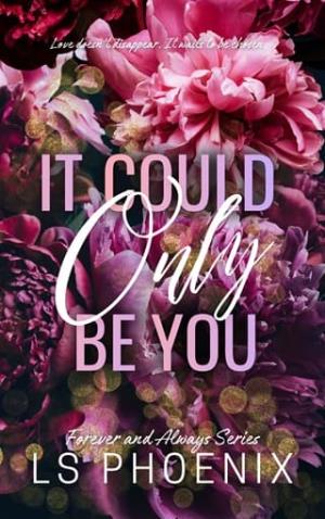 It Could Only Be You (Forever and Always #2)