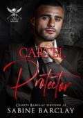 Cartel Protector (The Cartel Brotherhood #5)