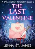 The Last Valentine (A Kara Hilder Mystery #18)